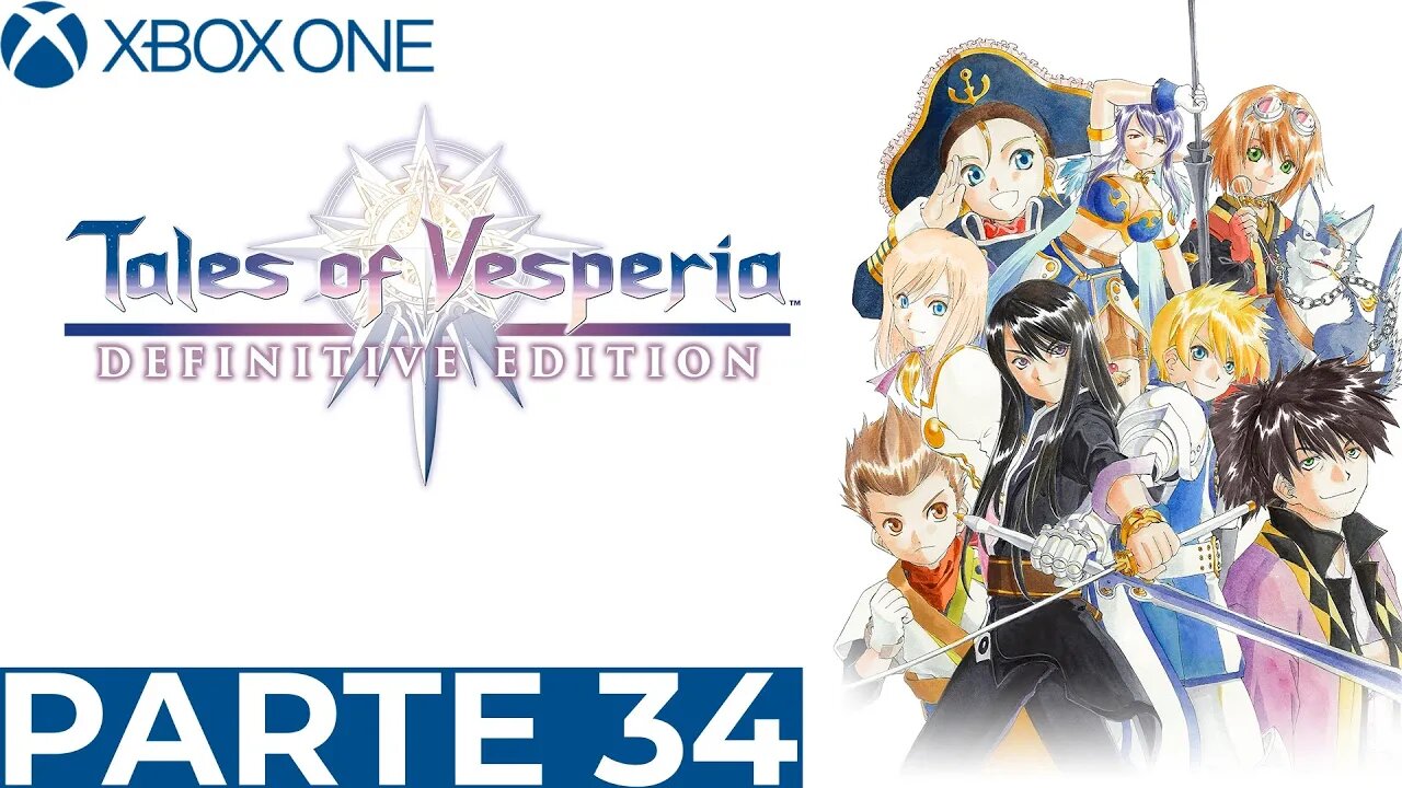 TALES OF VESPERIA - PARTE 34 (XBOX ONE)