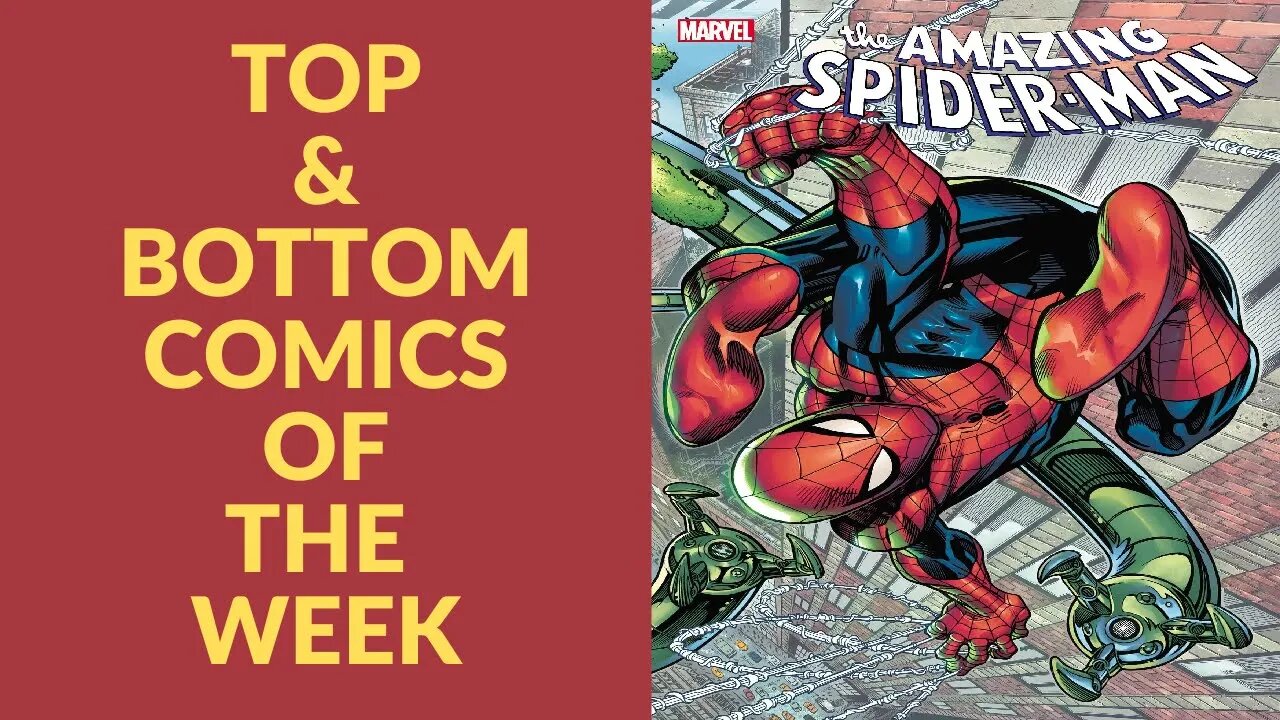 Spider-Man Swings Or Crashes In Issue # 900? Top & Bottom Comics Of The Week 7- 26- 2022