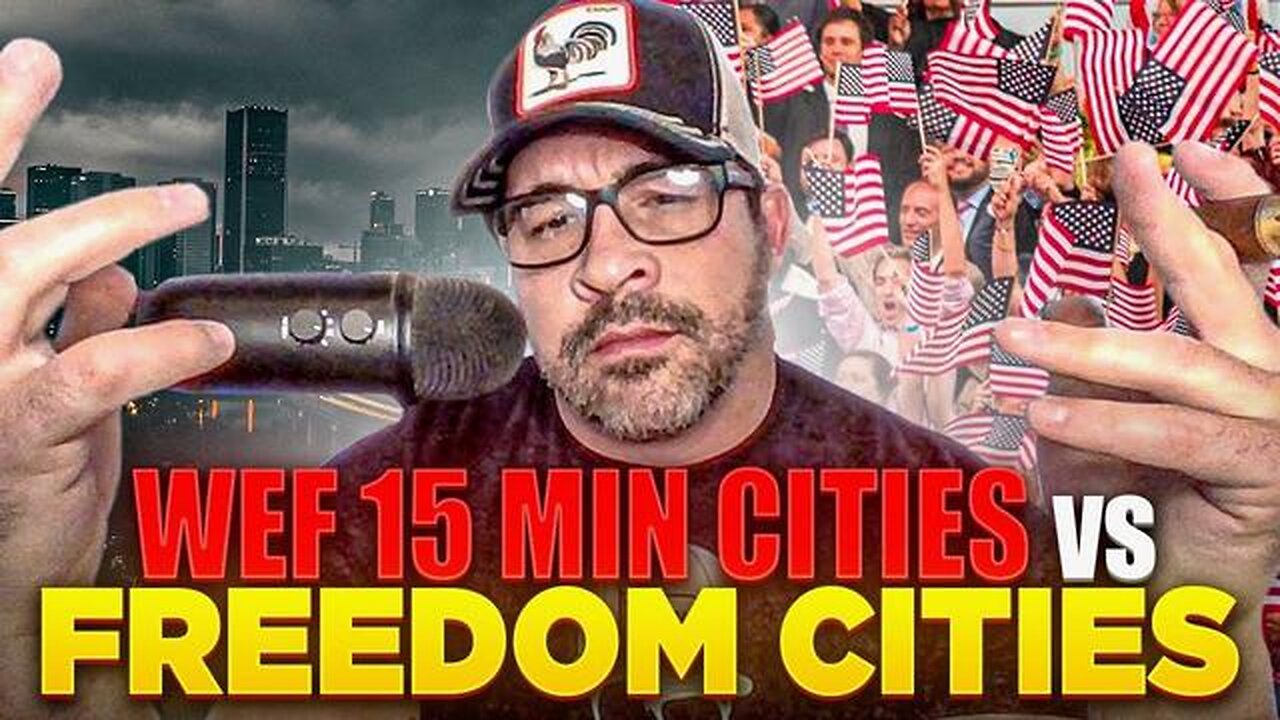 TRUMP'S FREEDOM CITIES VS WEF 15 MIN CITIES [DECODED] - TRUMP NEWS