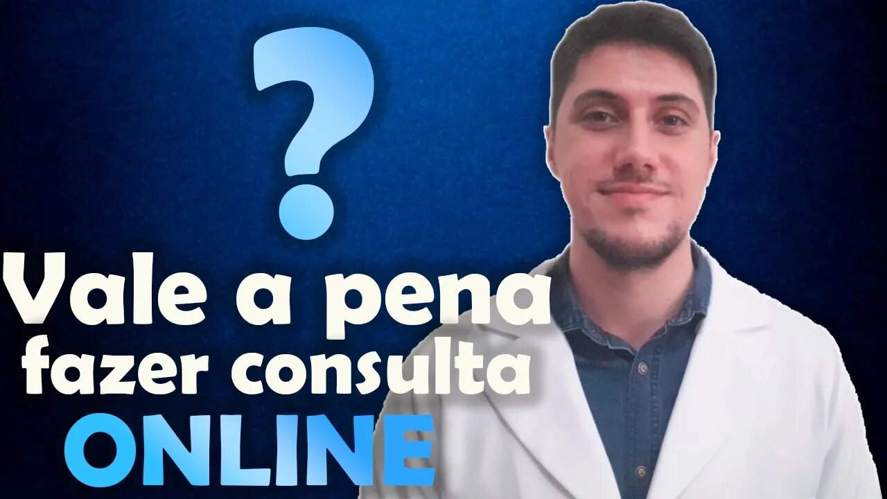 Vale a pena fazer consulta online? [3 pontos positivos e 3 negativos]