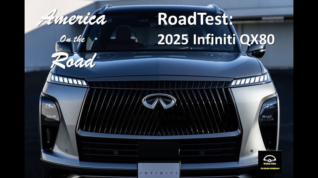 America on the Road - RoadTest: 2025 Infiniti QX 80