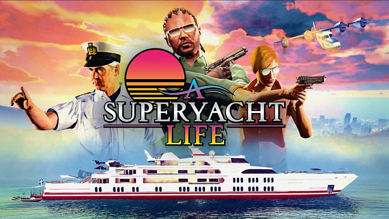 Grand Theft Auto Online [PC] A SuperYacht Life Week: Friday