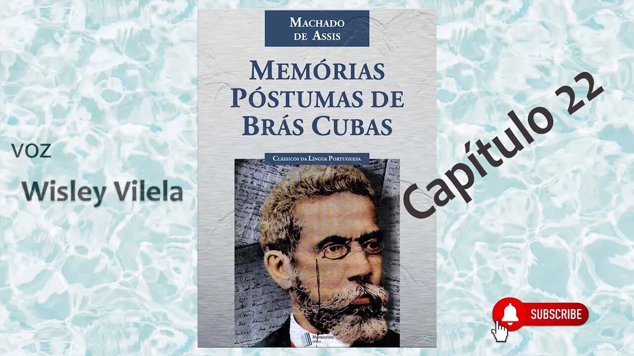 Capítulo 22 | Memórias Póstumas de Brás Cubas | Volta ao Rio