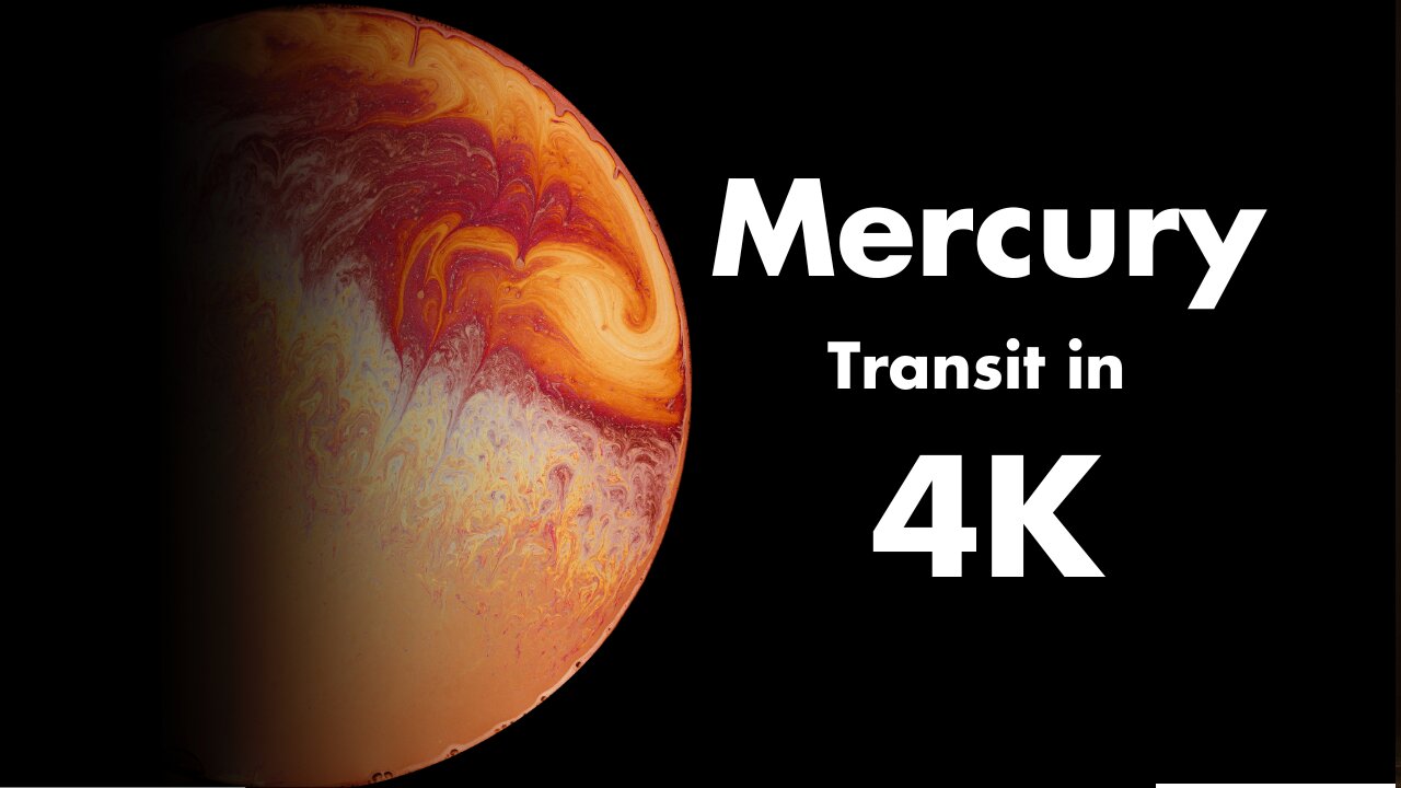 Mercury Transit in 4K