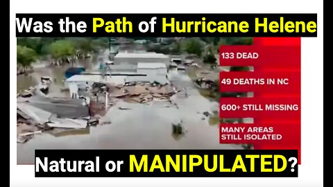 Was the Path of Hurricane Helene Natural or MANIPULATED?
