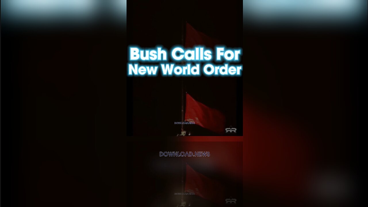 INFOWARS Reese Report: Bush Called For a New World Order - 2/7/24