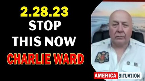 CHARLIE WARD & SIMON PARKES SHOCKING NEWS 2.28.23: STOP THIS NOW!
