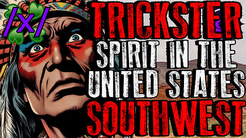 Trickster Spirit Encounter in the American Southwest | 4chan /x/ Navajo Greentext Stories Thread