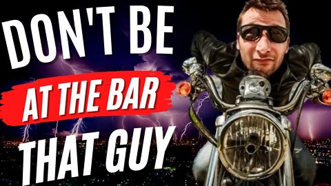 DON'T BE THAT GUY AT THE BAR | HOW TO AVOID CONFRONTATIONS