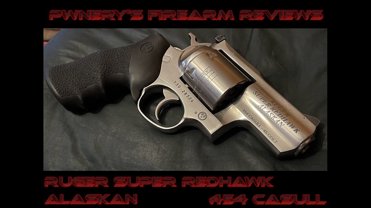 Pwnery's Firearm Reviews - Ruger Super Redhawk Alaskan in 454 Casull