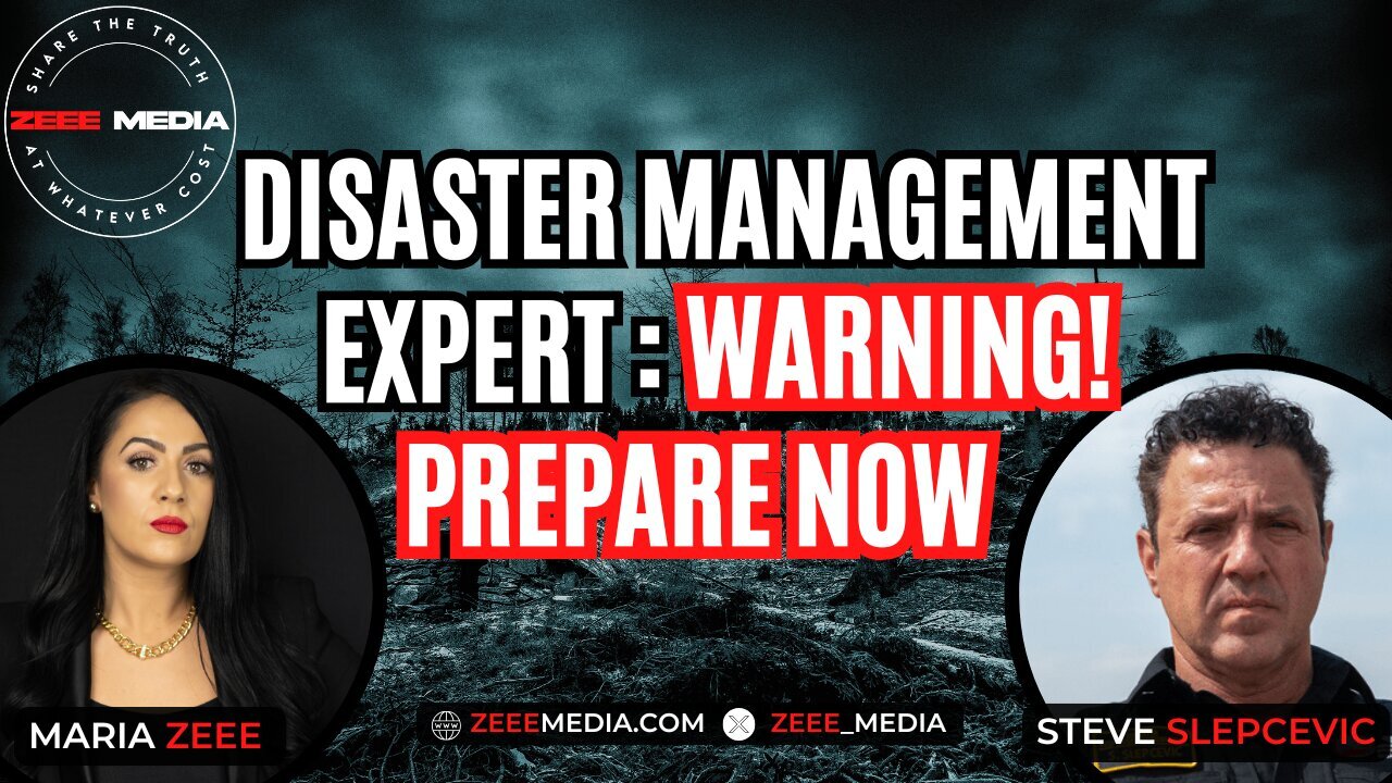 Steve Slepcevic - Disaster Management Expert: WARNING! Prepare Now!