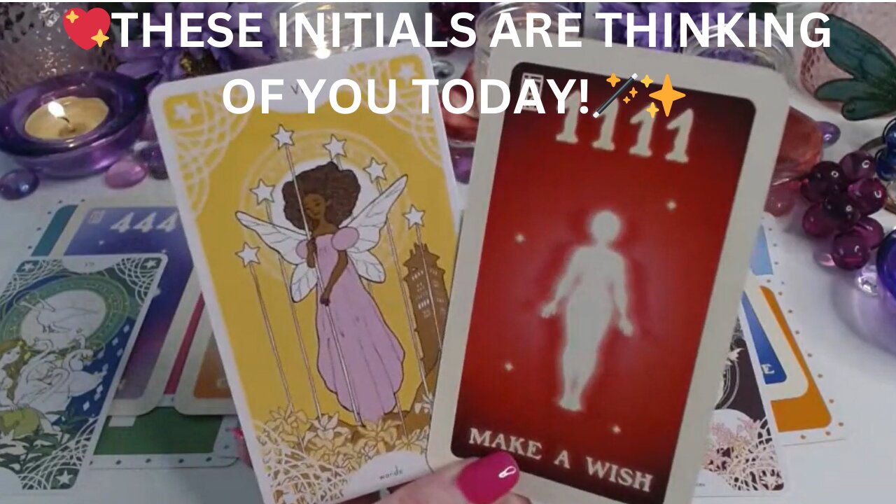 💖THESE INITIALS ARE THINKING OF YOU TODAY!🪄✨COLLECTIVE LOVE TAROT READING 💓✨