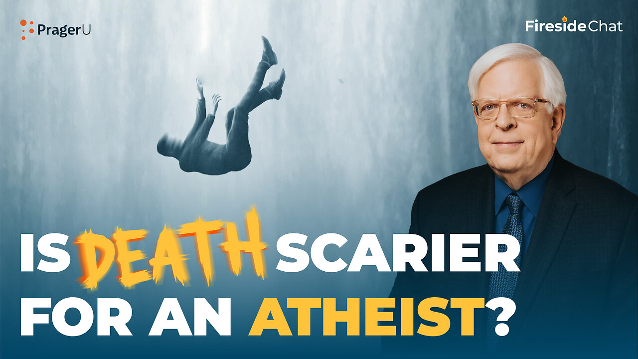 Is Death Scarier for an Atheist? | Fireside Chat