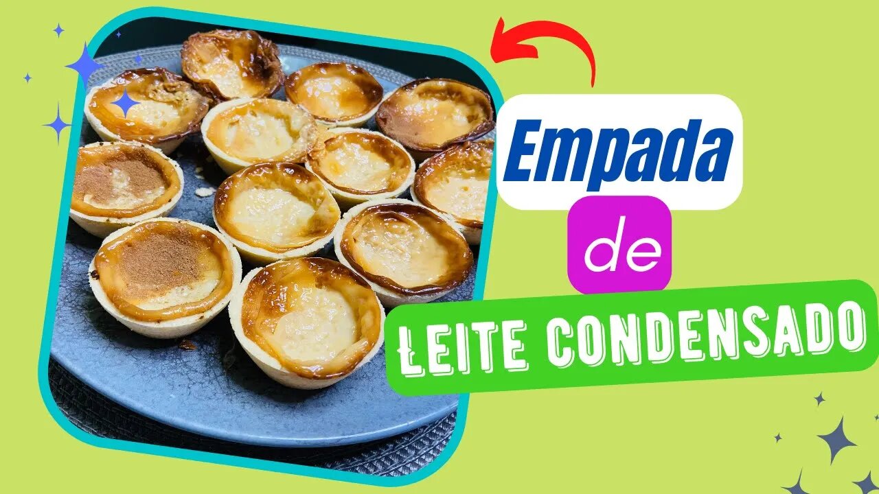 EMPADINHA DE LEITE CONDENSADO, RÁPIDA , FÁCIL ,DELICIOSA E BARATA!!! #empada #MaisComida