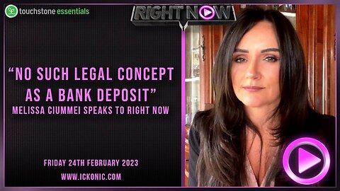 No Such Legal Concept As A Bank Deposit - Financial Investor Melissa Ciummei Talks To Right Now.