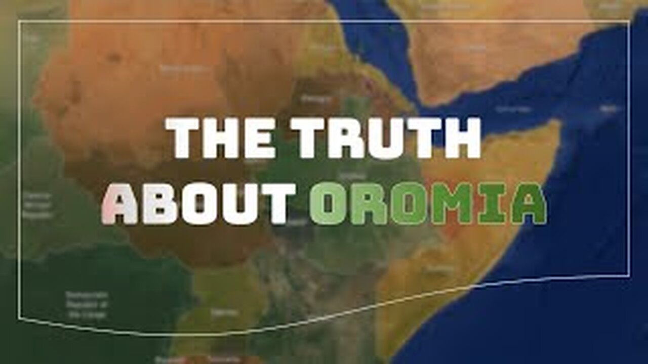 Oromia's Truth