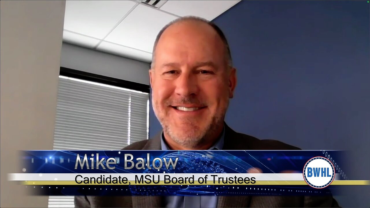 Candidate, MSU Board of Trustees - Mike Balow