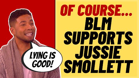 MARXIST BLM Supports Jussie Smollett In Hoax Trial For Woke Reasons