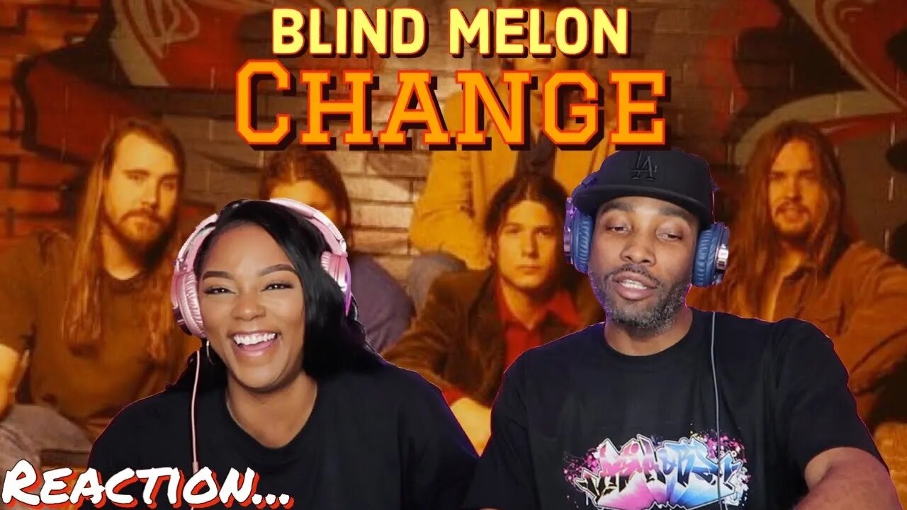 First Time Hearing Blind Melon - “Change” Reaction | Asia and BJ