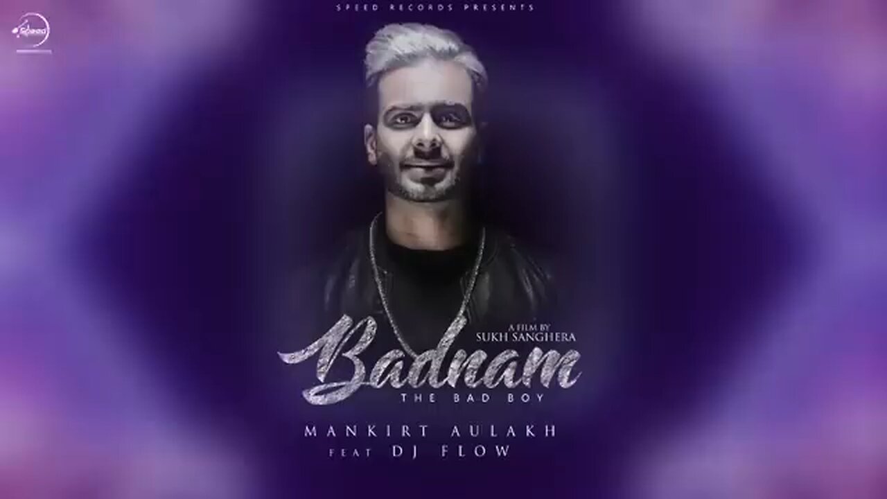 BADNAM BY MANKRIT AULAKH