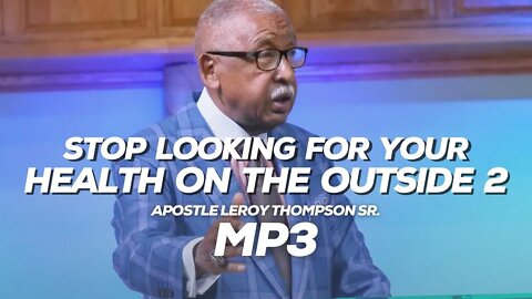 MP3 Only - Stop Looking For Your Health On The Outside Part 2