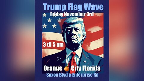 Trump flag wave tomorrow