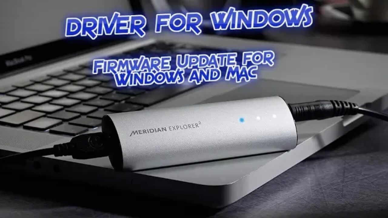 Meridian Explorer 2 - Drivers for Windows Download and Firmware Update Files for Windows and Mac