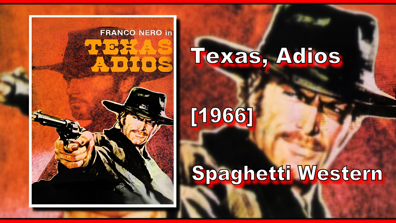 Texas, Adios/Texas, Addio (1966) | SPAGHETTI WESTERN | FULL MOVIE