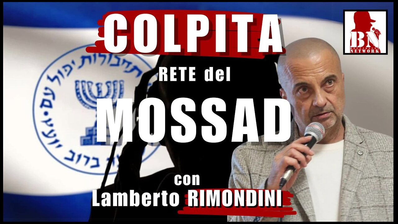 COLPITA rete del MOSSAD | Il Punt🔴 di Vista di Lamberto RIMONDINI