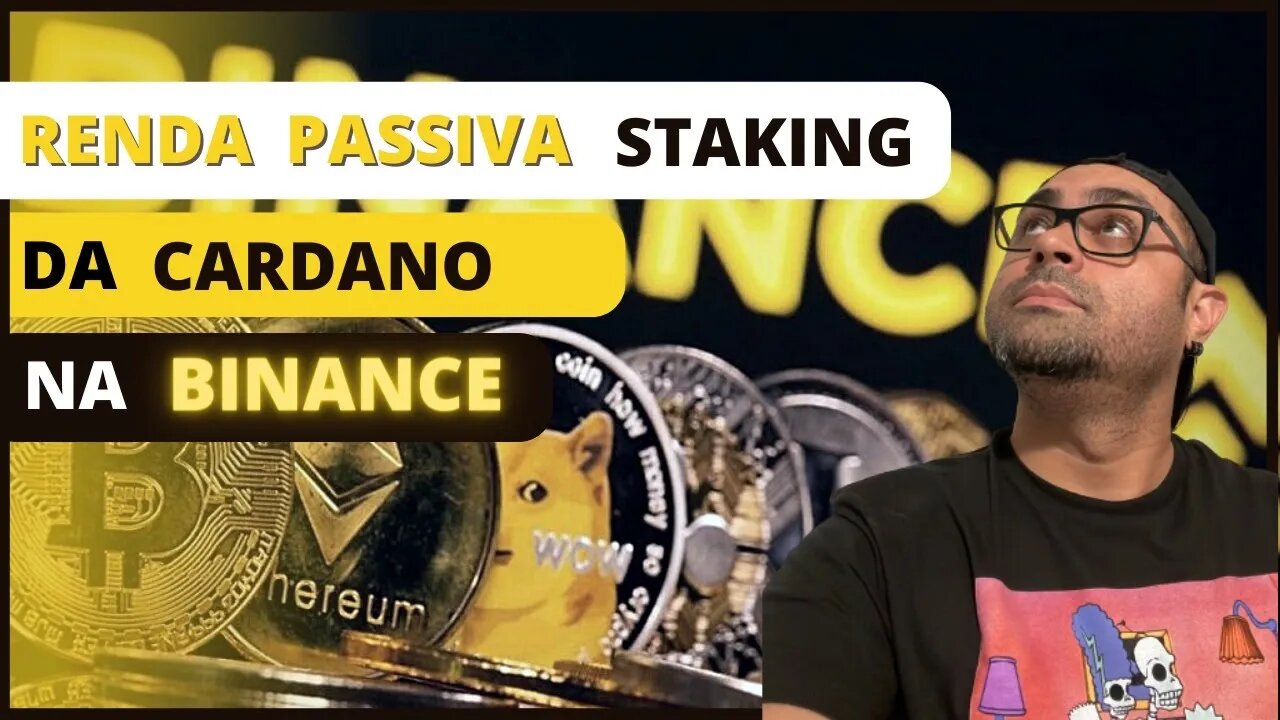 ADA CARDANO - Renda Passiva Staking Na Binance Poupança em Cripto #staking #binance #rendapassiva