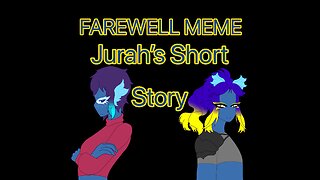 FAREWELL MEME FOXANDOR (READ DESCRIPTION)