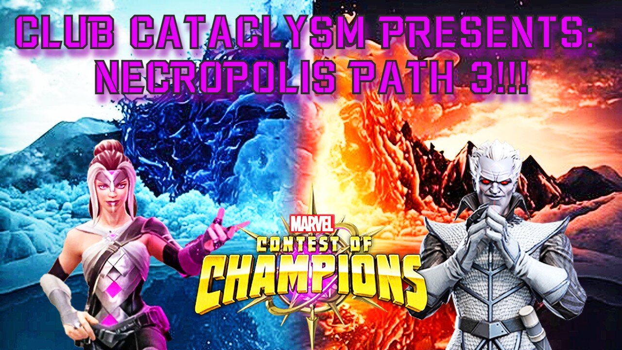 Necropolis Path 3- Part 1 Live!!! @Club Cataclysm!!! #mcoc #contestofchampions