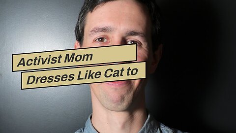 Activist Mom Dresses Like Cat to Highlight Trans Insanity at School Board Meeting
