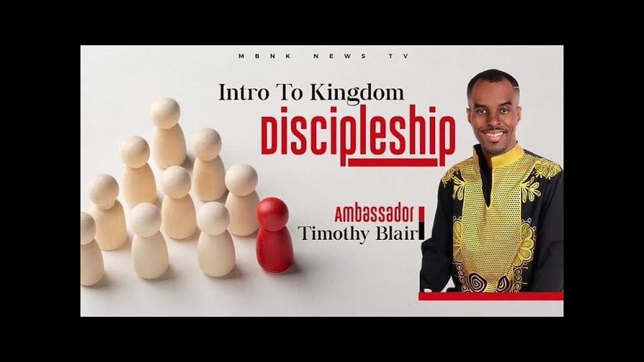 Intro to Kingdom Discipleship