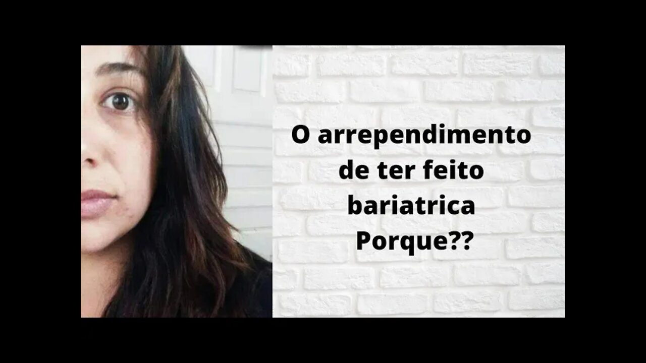 Depois de quase 2 anos me arrependo da Bariátrica- Muita dor efeito pós bariátrica.