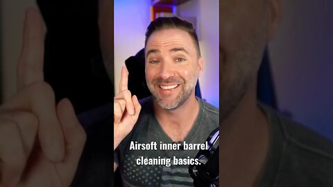 Airsoft inner barrel cleaning basics