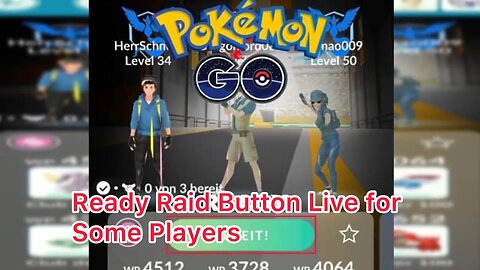 Ready Raid Button Live for Some Players