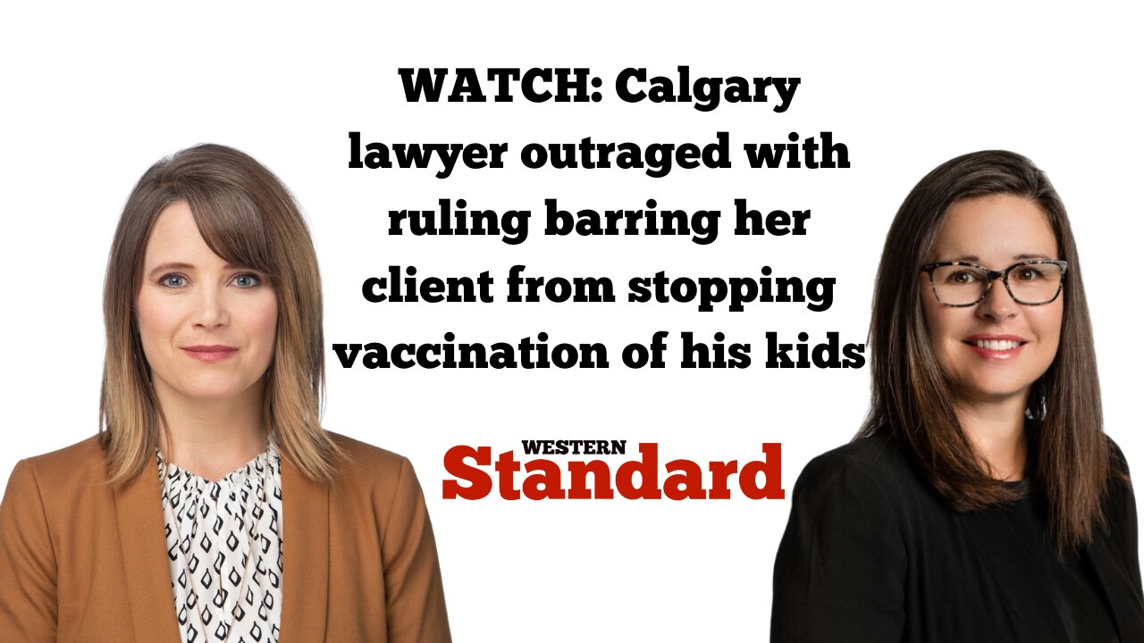 Calgary lawyer outraged with ruling barring her client from talking with his kids about COVID