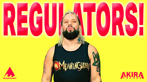 🔴 REGULATORS | MEANINGSTREAM 524
