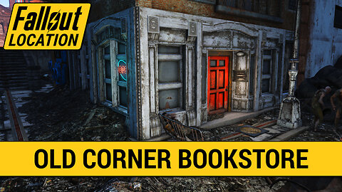 Guide To The Old Corner Bookstore in Fallout 4