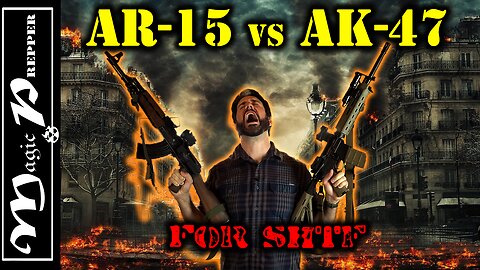 AR-15 vs AK-47 for SHTF