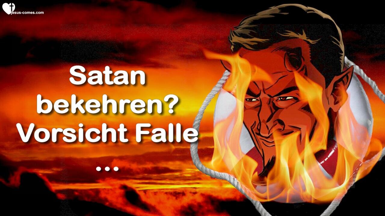 Satans List erkennen... Kann Satan bekehrt werden ?... Vorsicht Falle ❤️ Diskussion im Jenseits