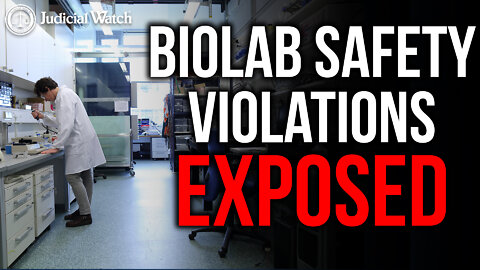 NEW: Biolab Safety Violations EXPOSED