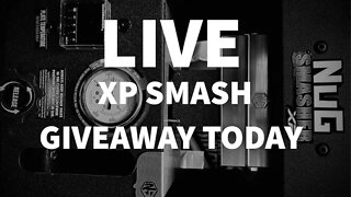 LIVE XP SMASH GIVEAWAY 2PM MST