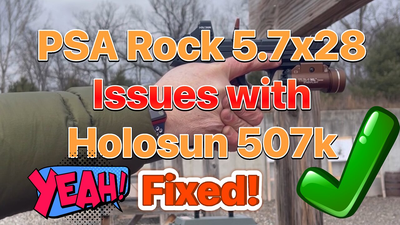 PSA Rock 5.6x28 issues with the Holosun 507k fixed!