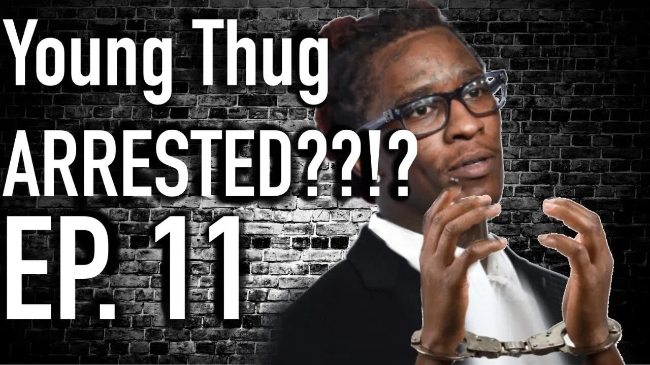 Young Thug Arrested in RICO Indictment Ep 11 | Settle Down Podcast