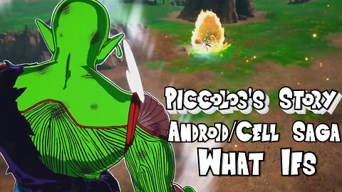 Piccolo - Android/Cell Saga What Ifs in Dragon Ball Sparking Zero