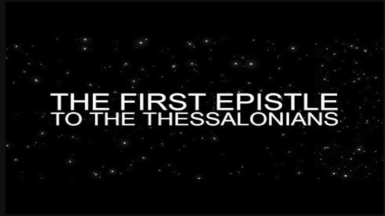 The First Epistle to the Thessalonians | Chapter 1