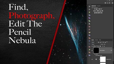 Find, Photograph, Edit the Pencil Nebula