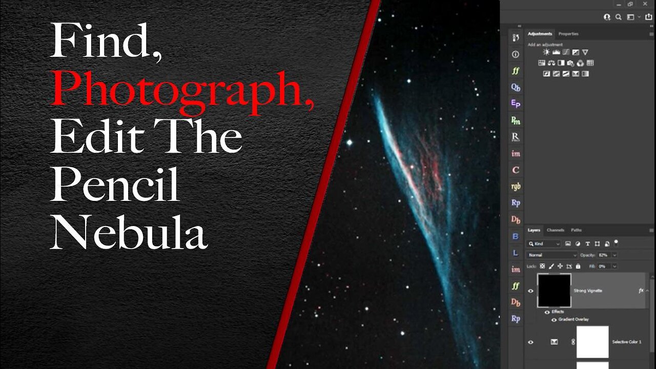 Find, Photograph, Edit the Pencil Nebula